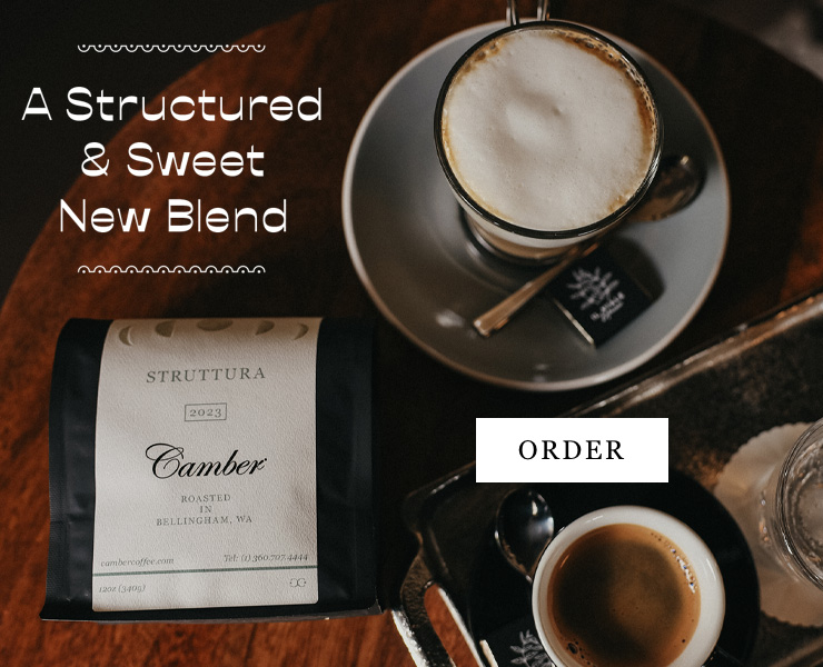 banner advertising camber coffee roasters Struttura, a structured & sweet new blend