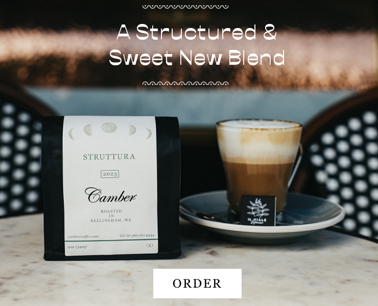 banner advertising camber coffee roasters Struttura, a structured & sweet new blend